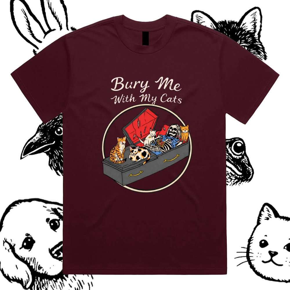 Bury Me With My Cats - Cotton Classic Fit Retro Dark Humor Graphic Tee
