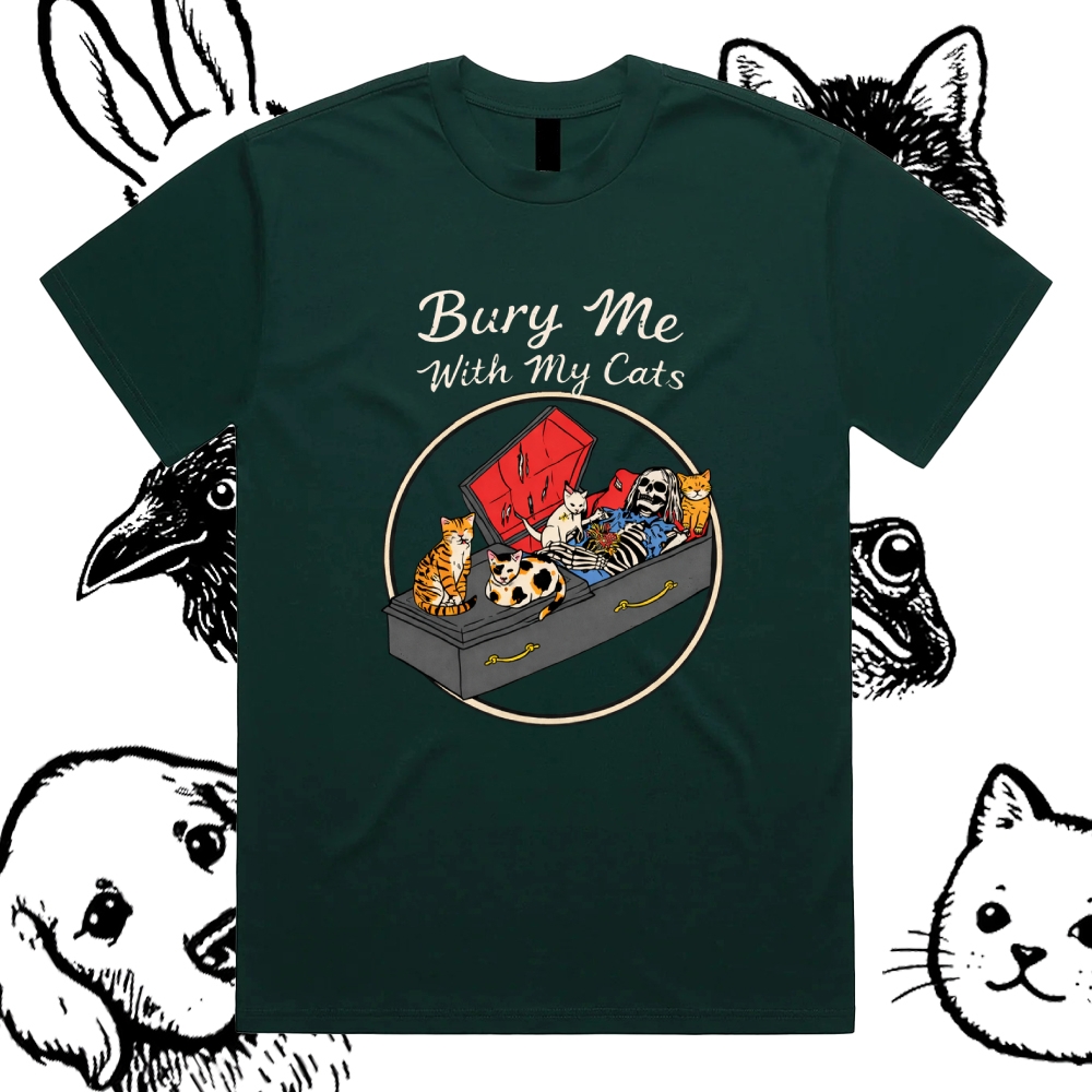 Bury Me With My Cats - Cotton Classic Fit Retro Dark Humor Graphic Tee