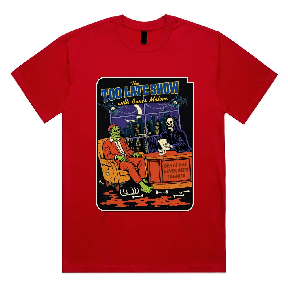 Too Late Show With Bones Malone - Cotton Classic Fit Retro Dark Humor Graphic Tee
