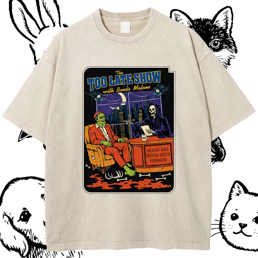 Too Late Show With Bones Malone - Cotton Vintage Wash Classic Graphic Tee