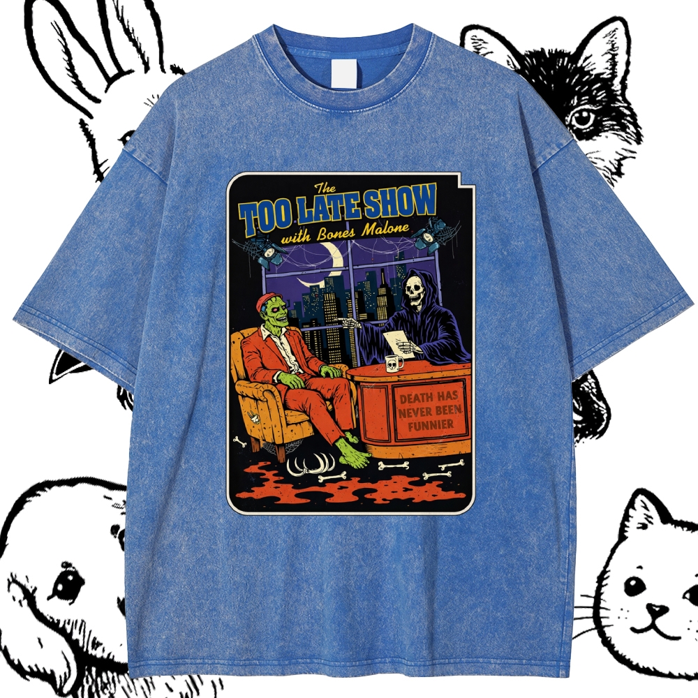 Too Late Show With Bones Malone - Cotton Vintage Wash Classic Graphic Tee