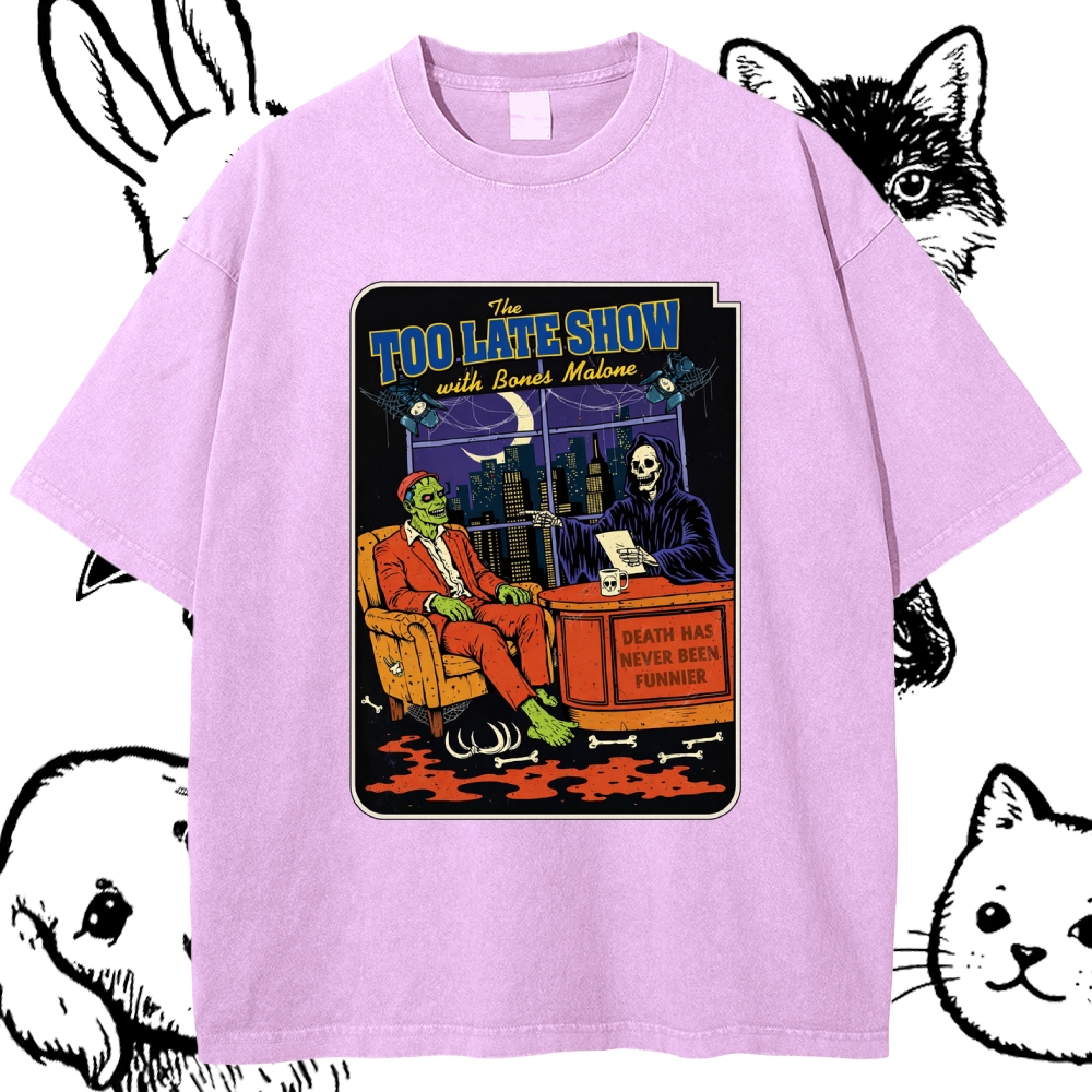 Too Late Show With Bones Malone - Cotton Vintage Wash Classic Graphic Tee