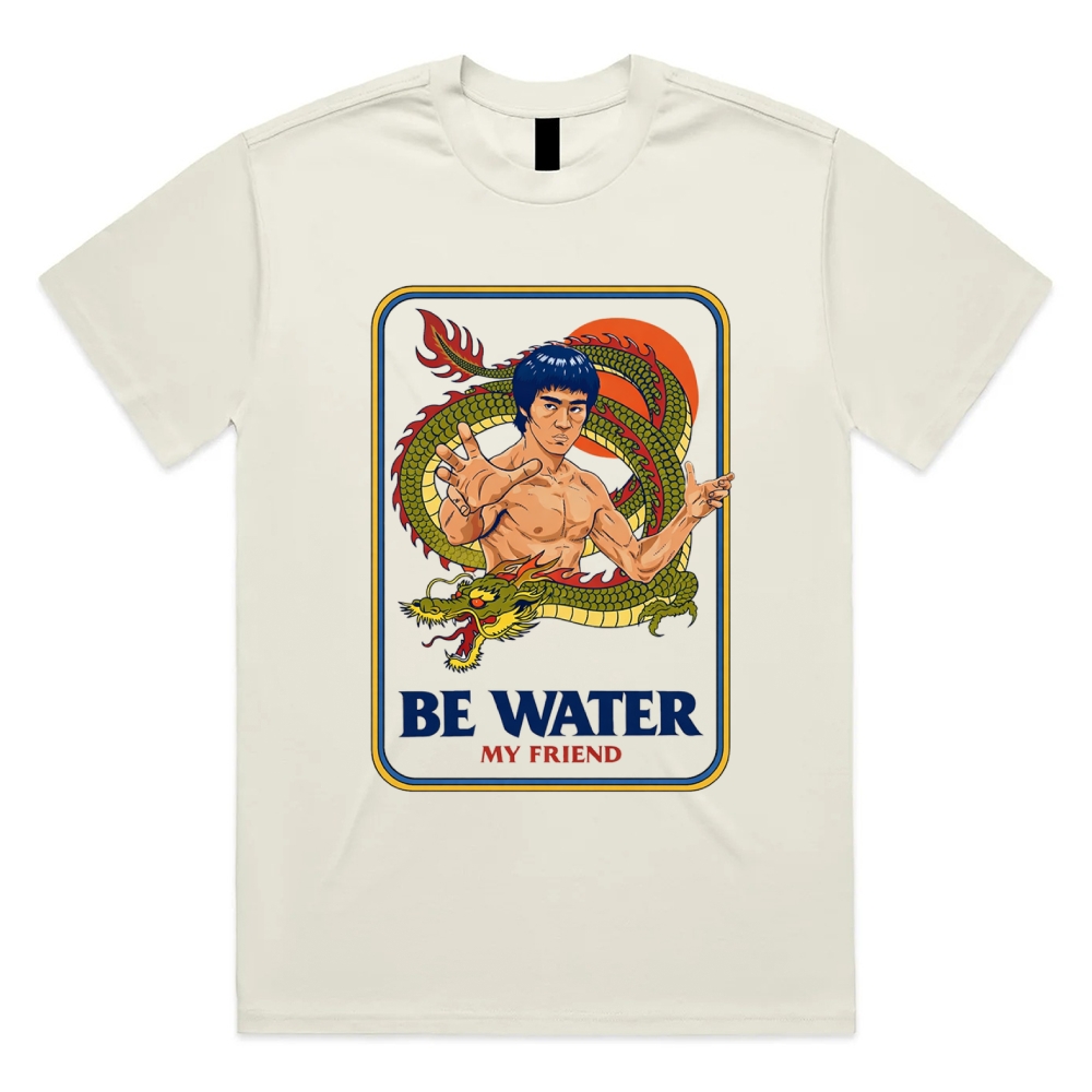 Be Water My Friend - Cotton Classic Fit Retro Dark Humor Graphic Tee