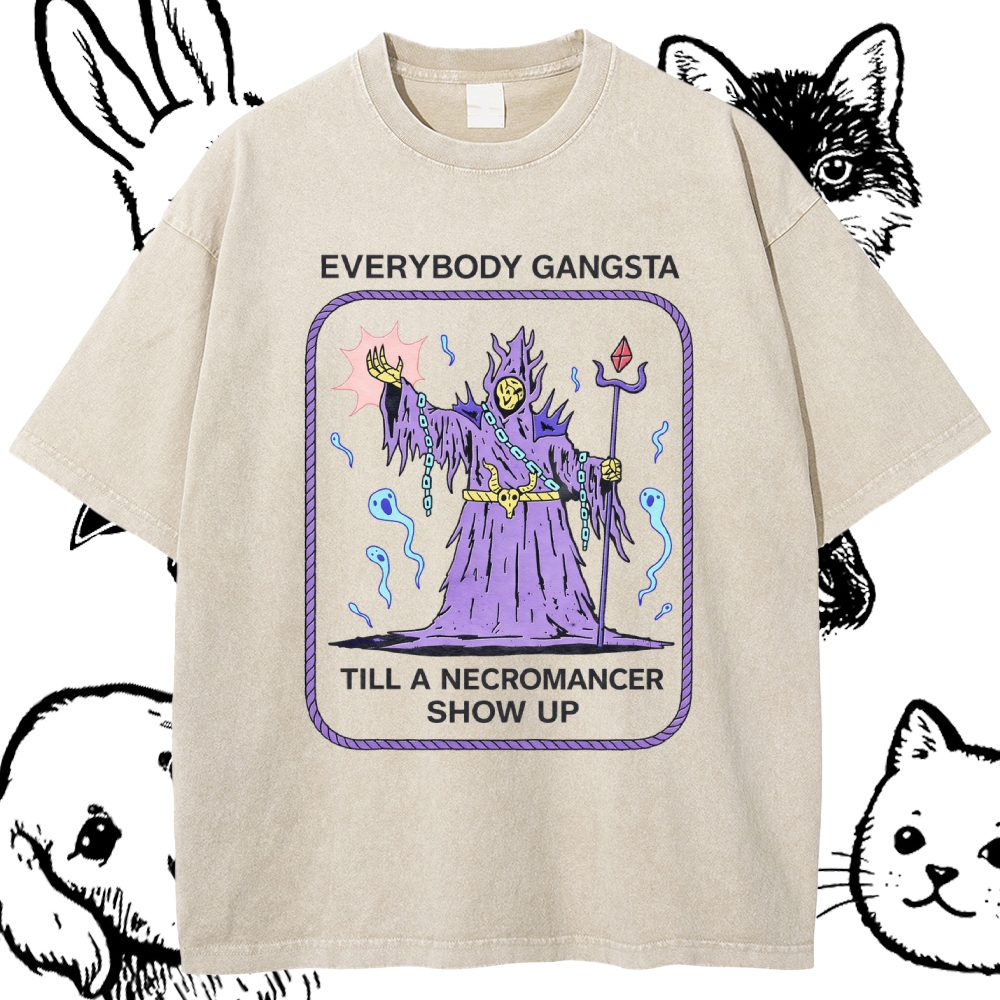 Till A Necromancer Show Up - Cotton Vintage Wash Classic Graphic Tee