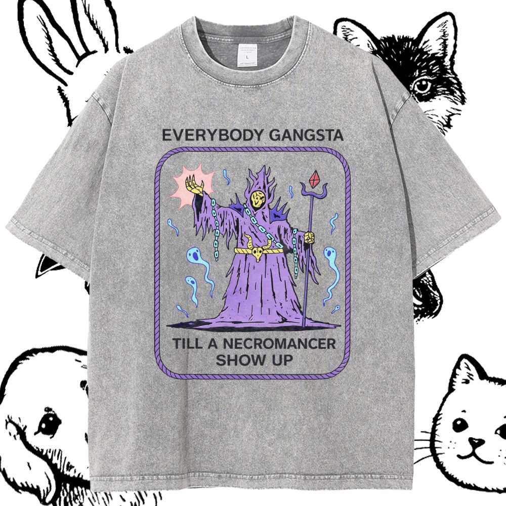 Till A Necromancer Show Up - Cotton Vintage Wash Classic Graphic Tee
