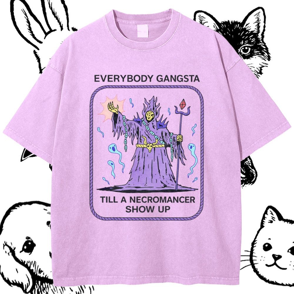 Till A Necromancer Show Up - Cotton Vintage Wash Classic Graphic Tee