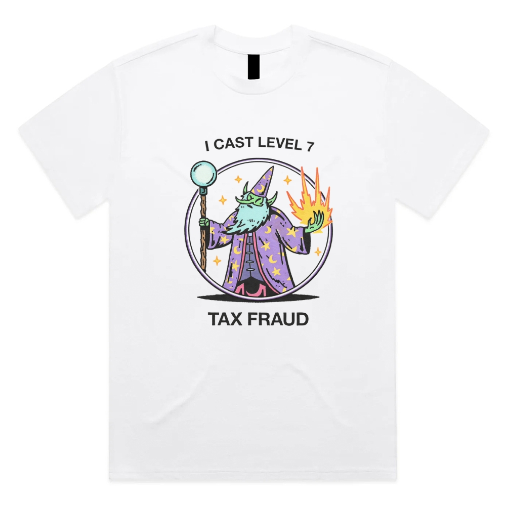 I Cast Level 7 Tax Fraud - Cotton Classic Fit Retro Dark Humor Graphic Tee