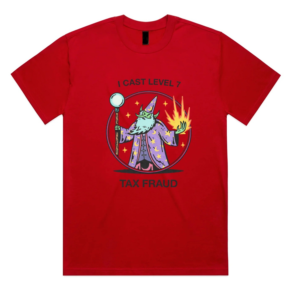 I Cast Level 7 Tax Fraud - Cotton Classic Fit Retro Dark Humor Graphic Tee