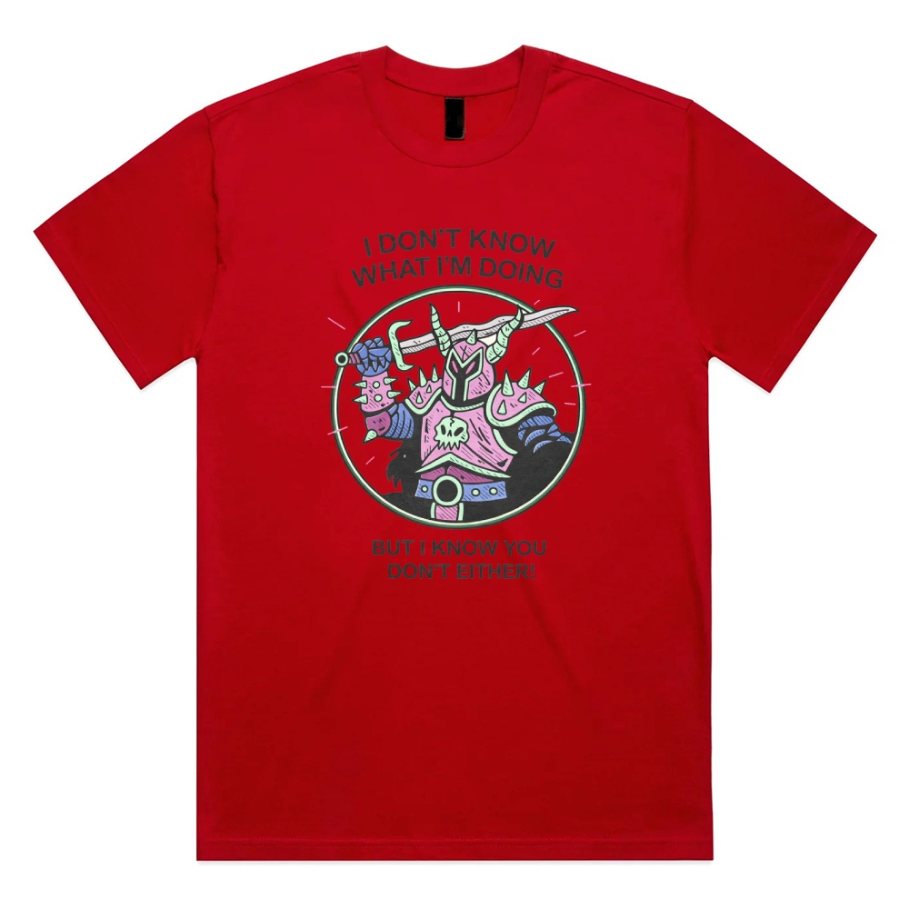 I Don't Know What I'm Doing - Cotton Classic Fit Retro Dark Humor Graphic Tee