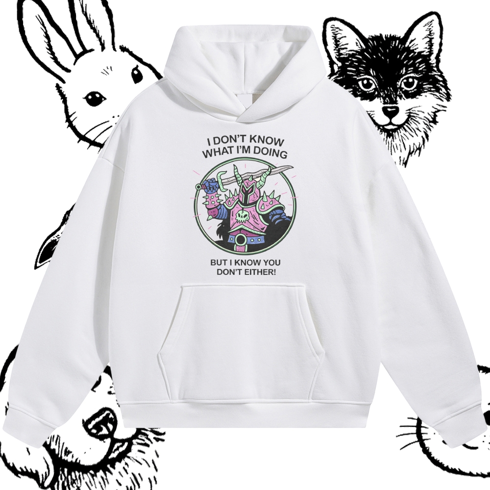 I Don't Know What I'm Doing - Cotton Blend Classic Fit Unisex Hoodie