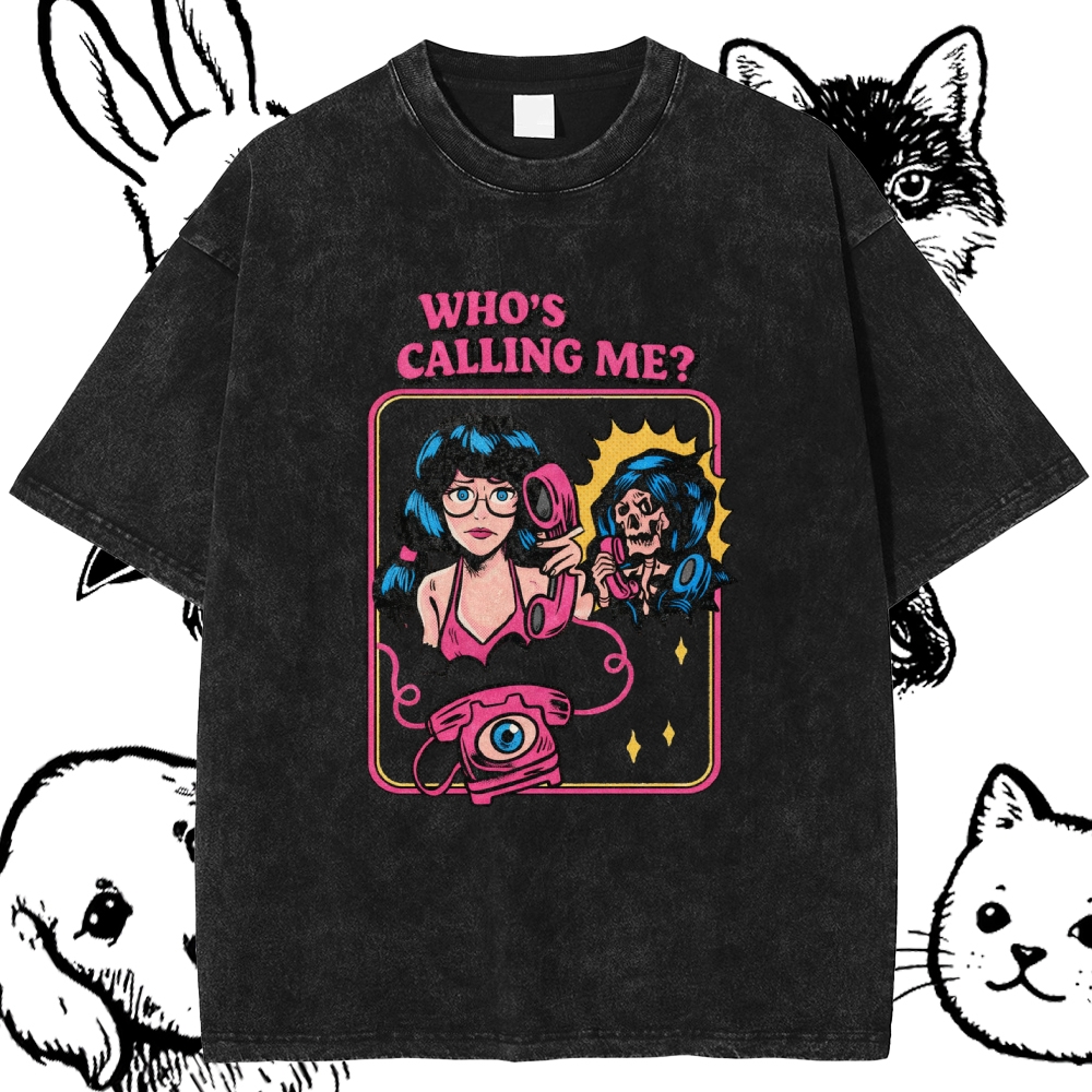 Who's Calling Me? - Cotton Vintage Wash Classic Graphic Tee