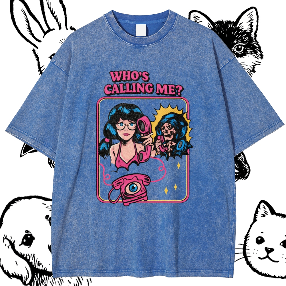 Who's Calling Me? - Cotton Vintage Wash Classic Graphic Tee