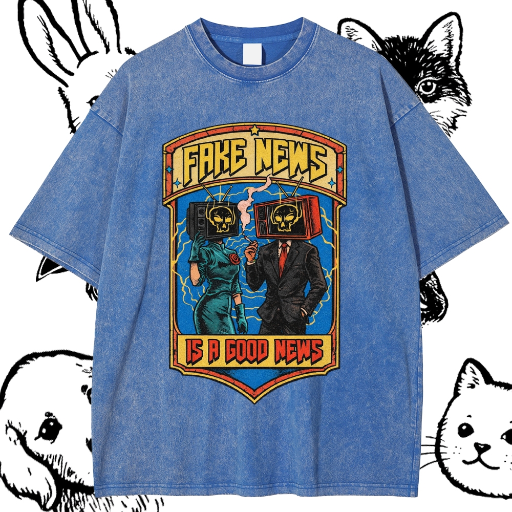 Fake News Is A Good News - Cotton Vintage Wash Classic Graphic Tee