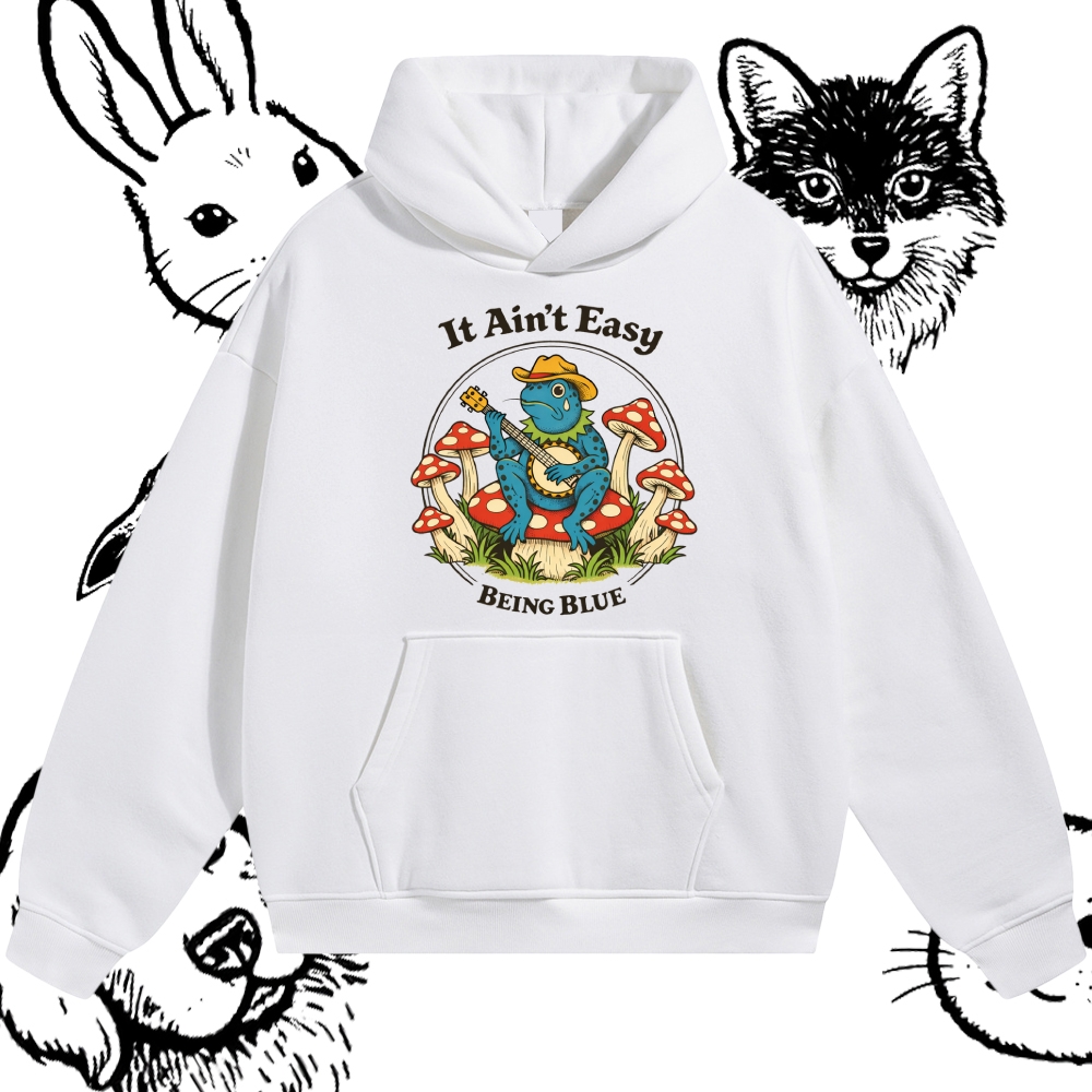 It Ain't Easy Being Blue - Cotton Blend Classic Fit Unisex Hoodie