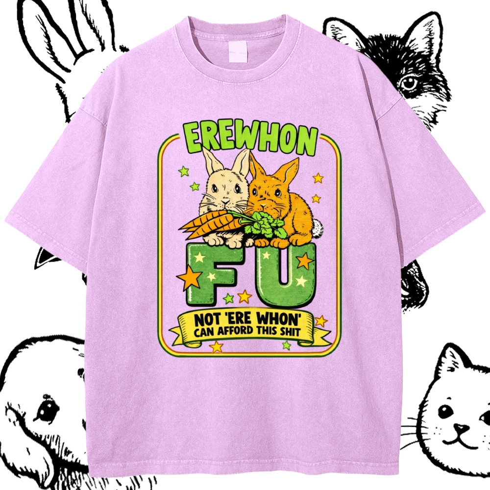 Erewhon Affordability Joke  Cotton Vintage Wash Classic Graphic Tee