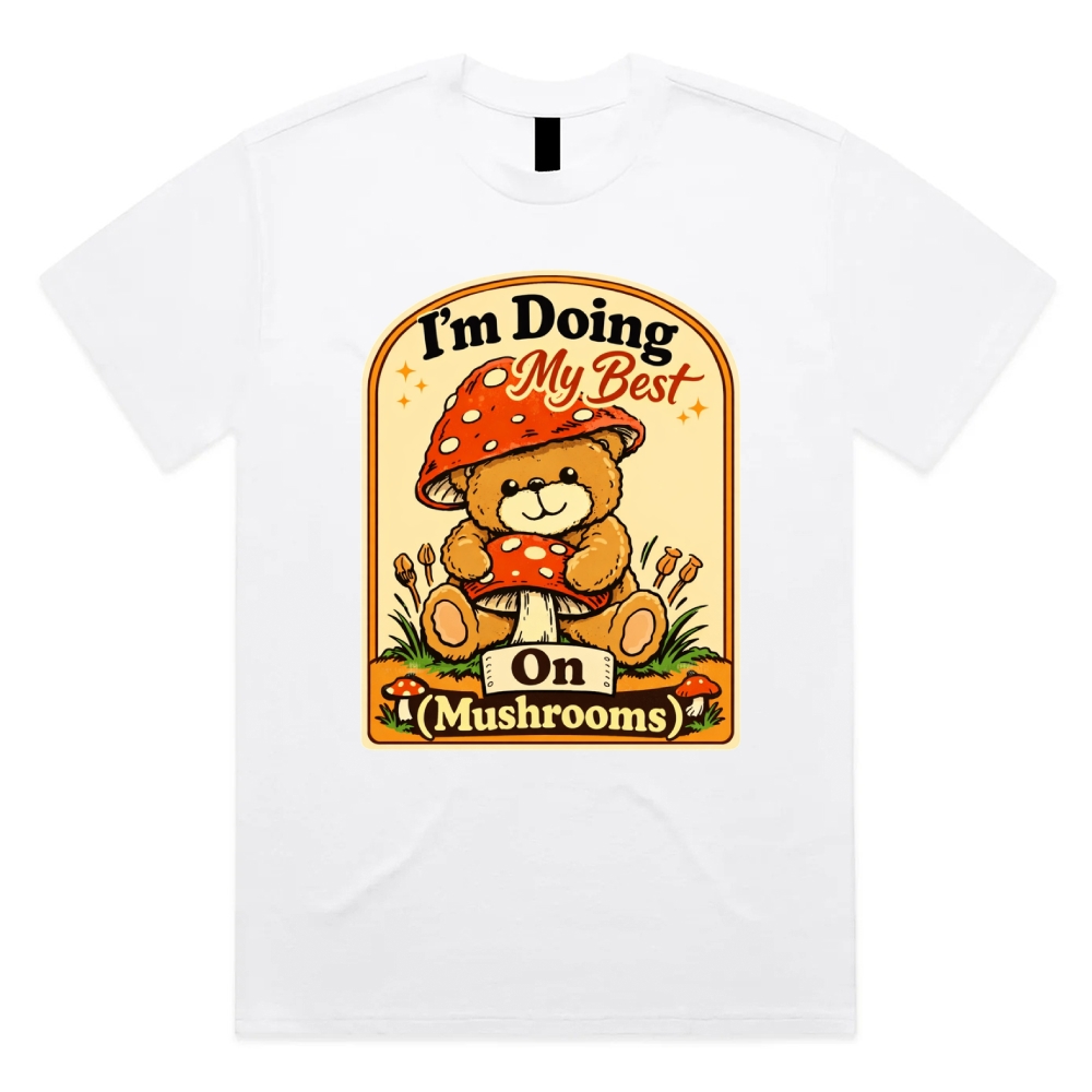Doing My Best On Mushrooms Cotton Classic Fit Retro Dark Humor Graphic Tee