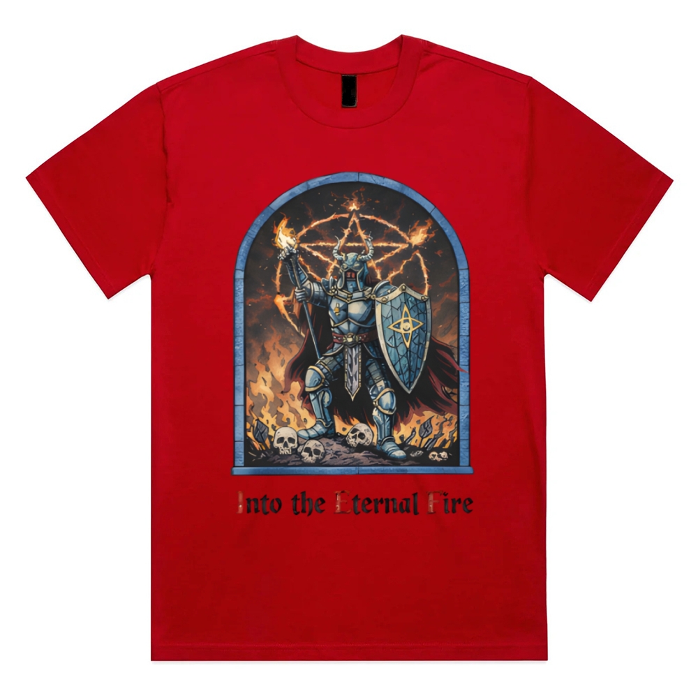 Into The Eternal Fire Cotton Classic Fit Retro Dark Humor Graphic Tee