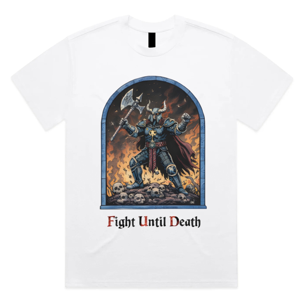 Fight Until Death Cotton Classic Fit Retro Dark Humor Graphic Tee