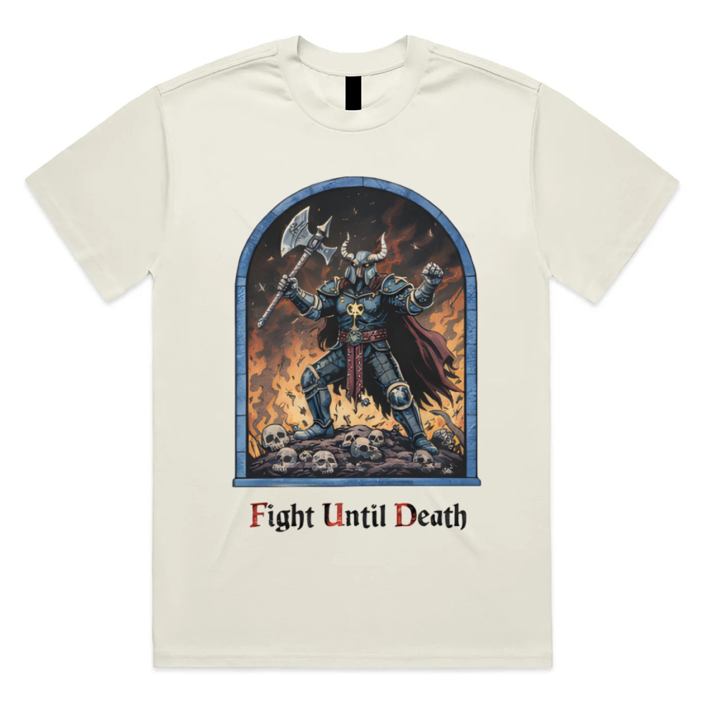 Fight Until Death Cotton Classic Fit Retro Dark Humor Graphic Tee