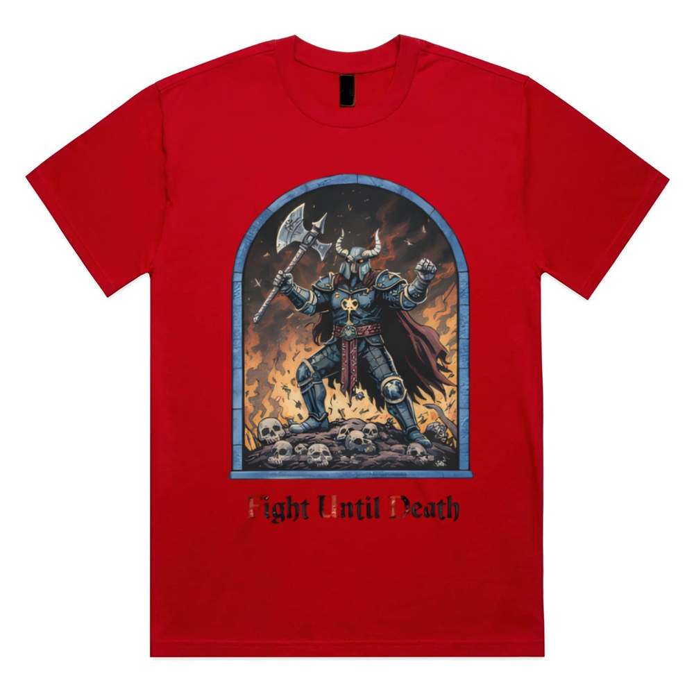 Fight Until Death Cotton Classic Fit Retro Dark Humor Graphic Tee