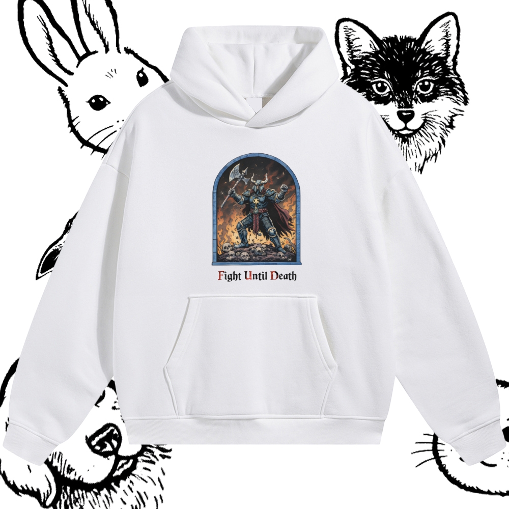 Fight Until Death Cotton Blend Classic Fit Unisex Hoodie