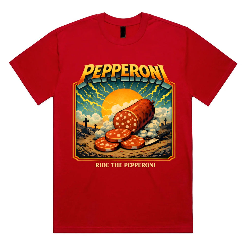 Ride The Pepperoni Cotton Classic Fit Retro Dark Humor Graphic Tee