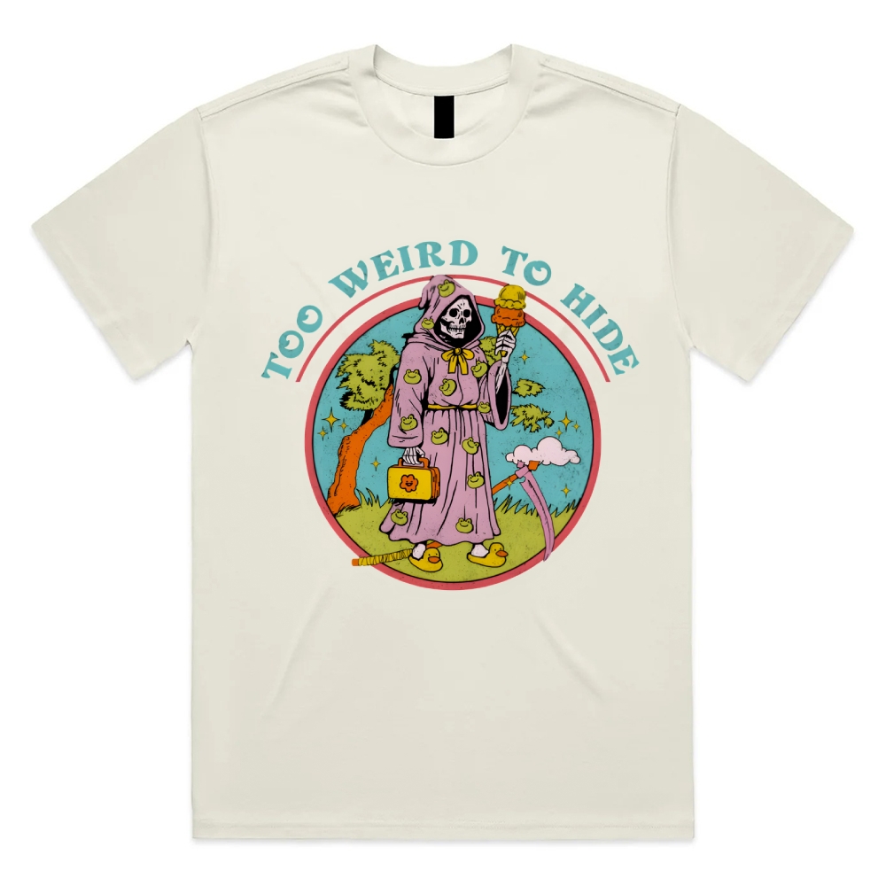 Too Weird To Hide Reaper Cotton Classic Fit Retro Dark Humor Graphic Tee