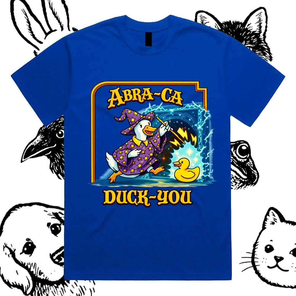 Abra Ca Duck You Wizard Cotton Classic Fit Retro Dark Humor Graphic Tee