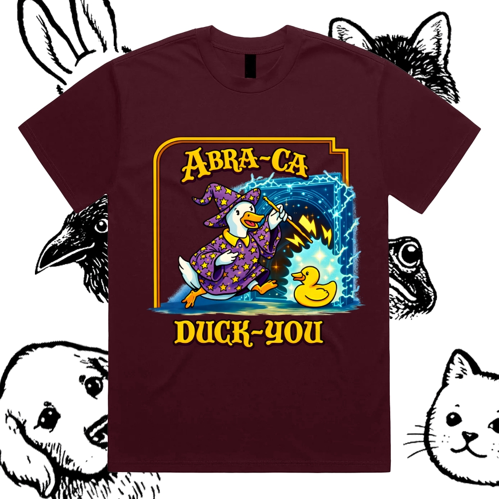 Abra Ca Duck You Wizard Cotton Classic Fit Retro Dark Humor Graphic Tee