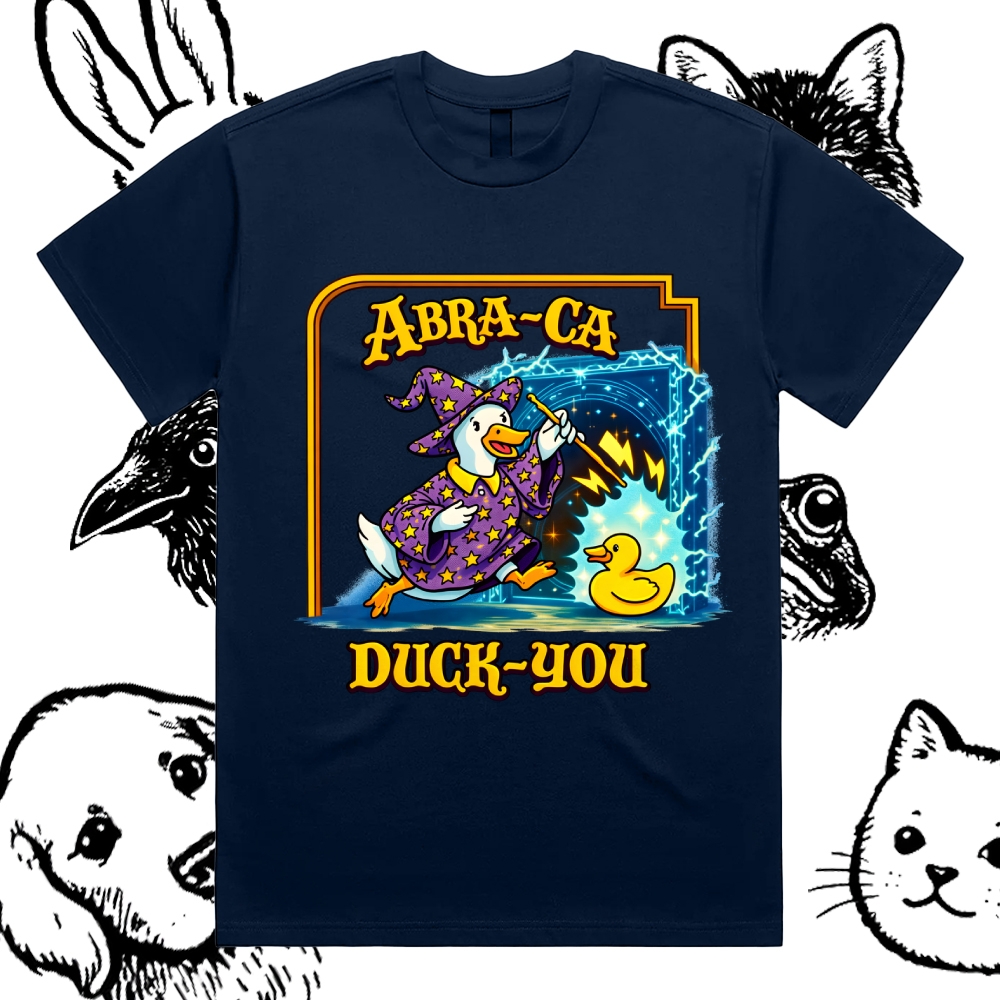 Abra Ca Duck You Wizard Cotton Classic Fit Retro Dark Humor Graphic Tee