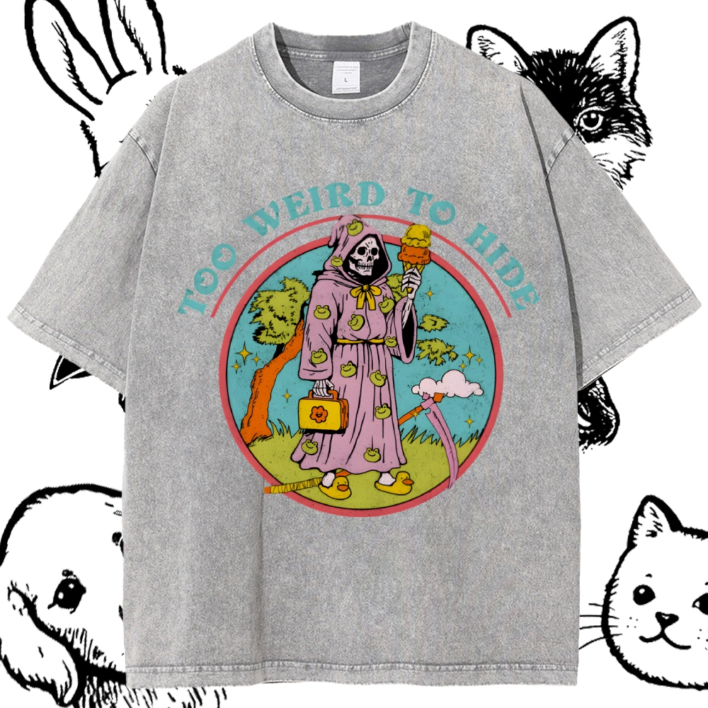 Too Weird To Hide Reaper Cotton Vintage Wash Classic Graphic Tee