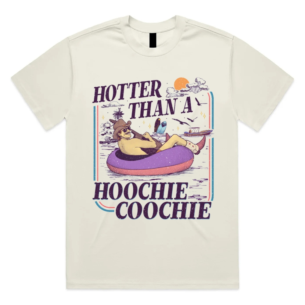 Hotter Than A Hoochie Coochie Cotton Classic Fit Retro Dark Humor Graphic Tee