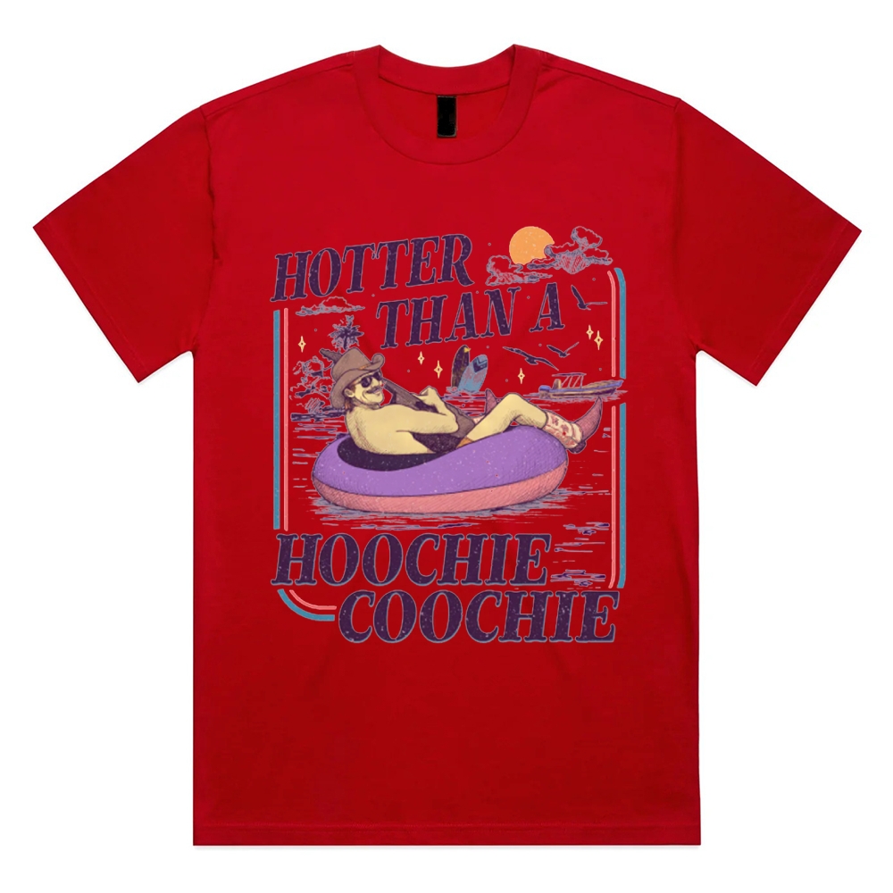 Hotter Than A Hoochie Coochie Cotton Classic Fit Retro Dark Humor Graphic Tee