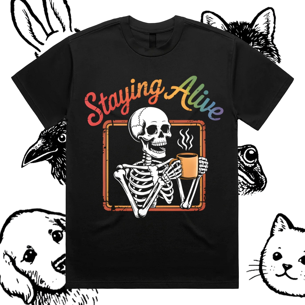 Staying Alive Cotton Classic Fit Retro Dark Humor Graphic Tee