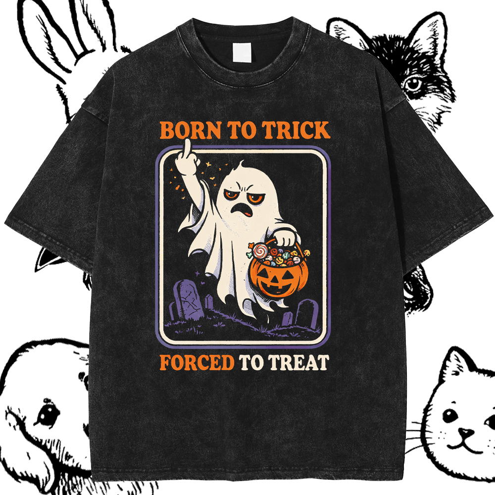 Born To Trick Forced To Treat