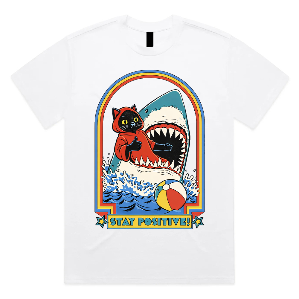 Stay Positive – 100% Cotton Classic Fit Retro Dark Humor Graphic Tee