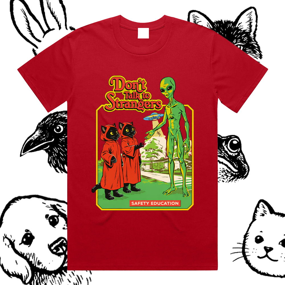 Don't Talk To Strangers – 100% Cotton Classic Fit Retro Dark Humor Graphic Tee