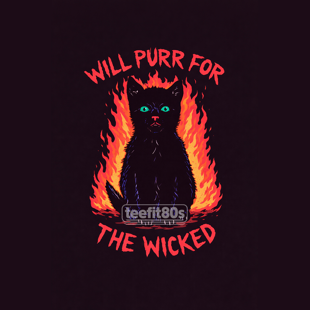 Will Purr For The Wicked