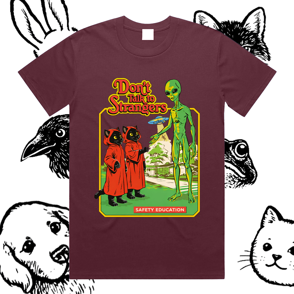 Don't Talk To Strangers – 100% Cotton Classic Fit Retro Dark Humor Graphic Tee