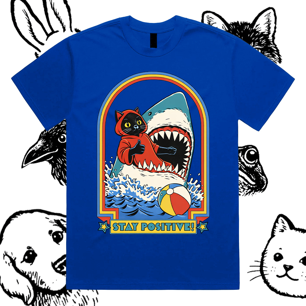 Stay Positive – 100% Cotton Classic Fit Retro Dark Humor Graphic Tee