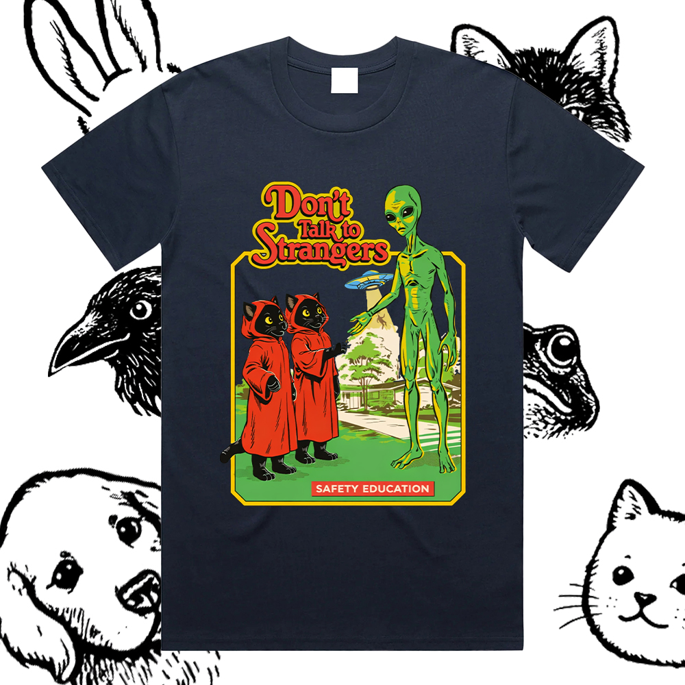 Don't Talk To Strangers – 100% Cotton Classic Fit Retro Dark Humor Graphic Tee