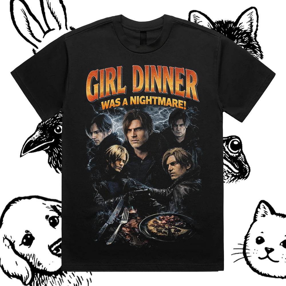 Girl Dinner Was A Nightmare