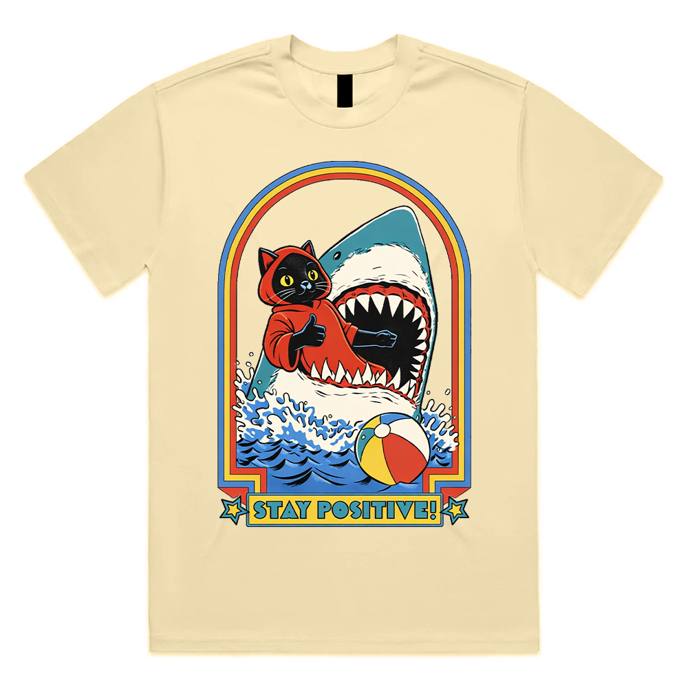 Stay Positive – 100% Cotton Classic Fit Retro Dark Humor Graphic Tee