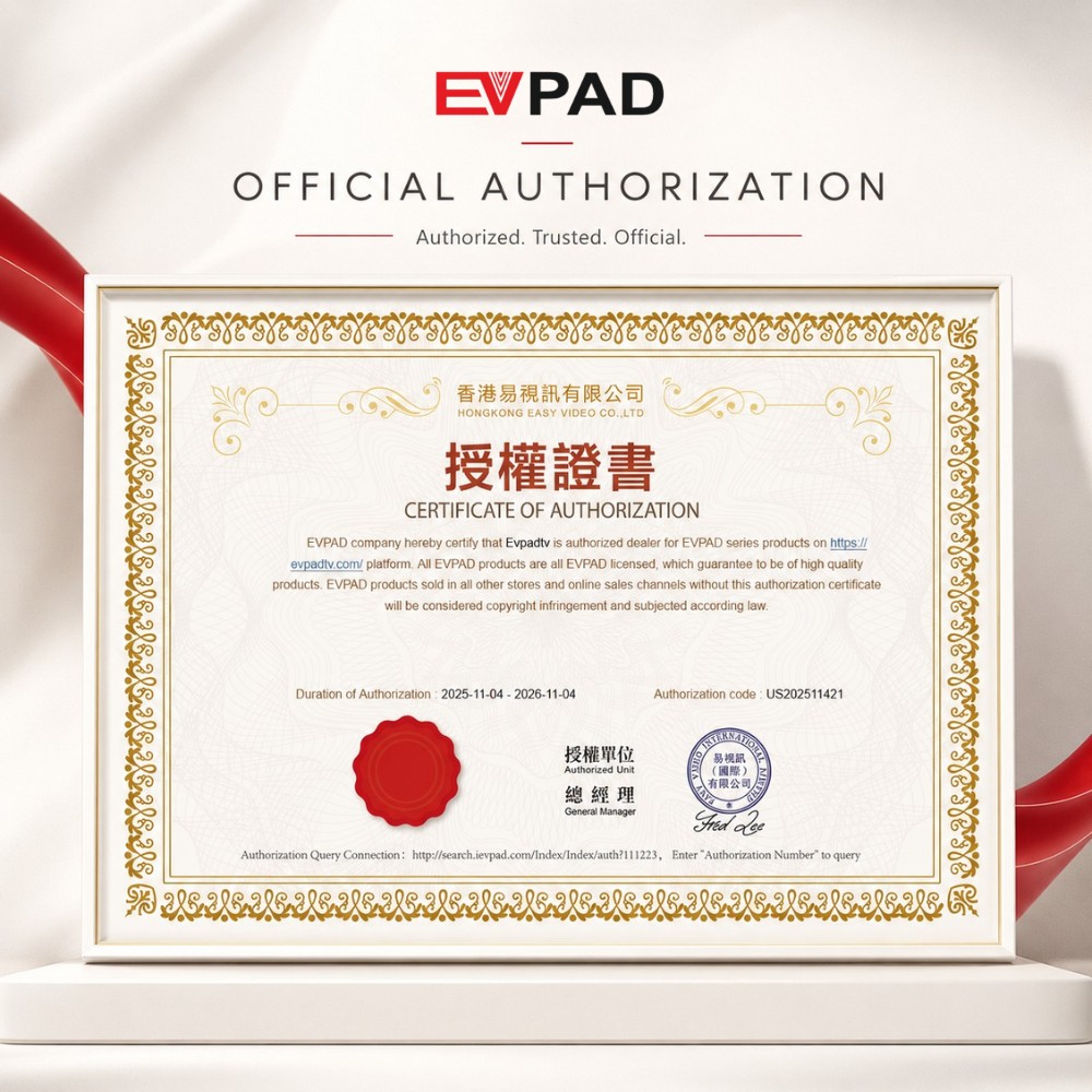 EVPAD official authorization certificate confirming authorized EVPAD TV box international distributor store