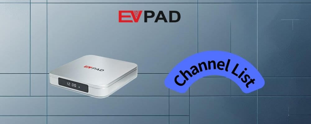 EVPAD Channel List Banner