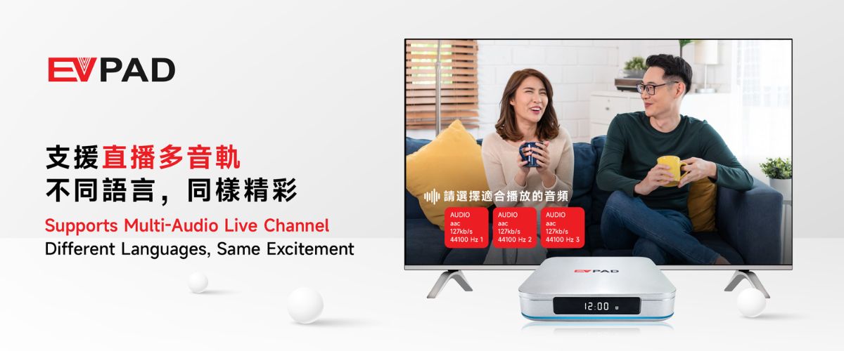 EVPAD 12P — live streaming with multi-audio tracks and language switching.