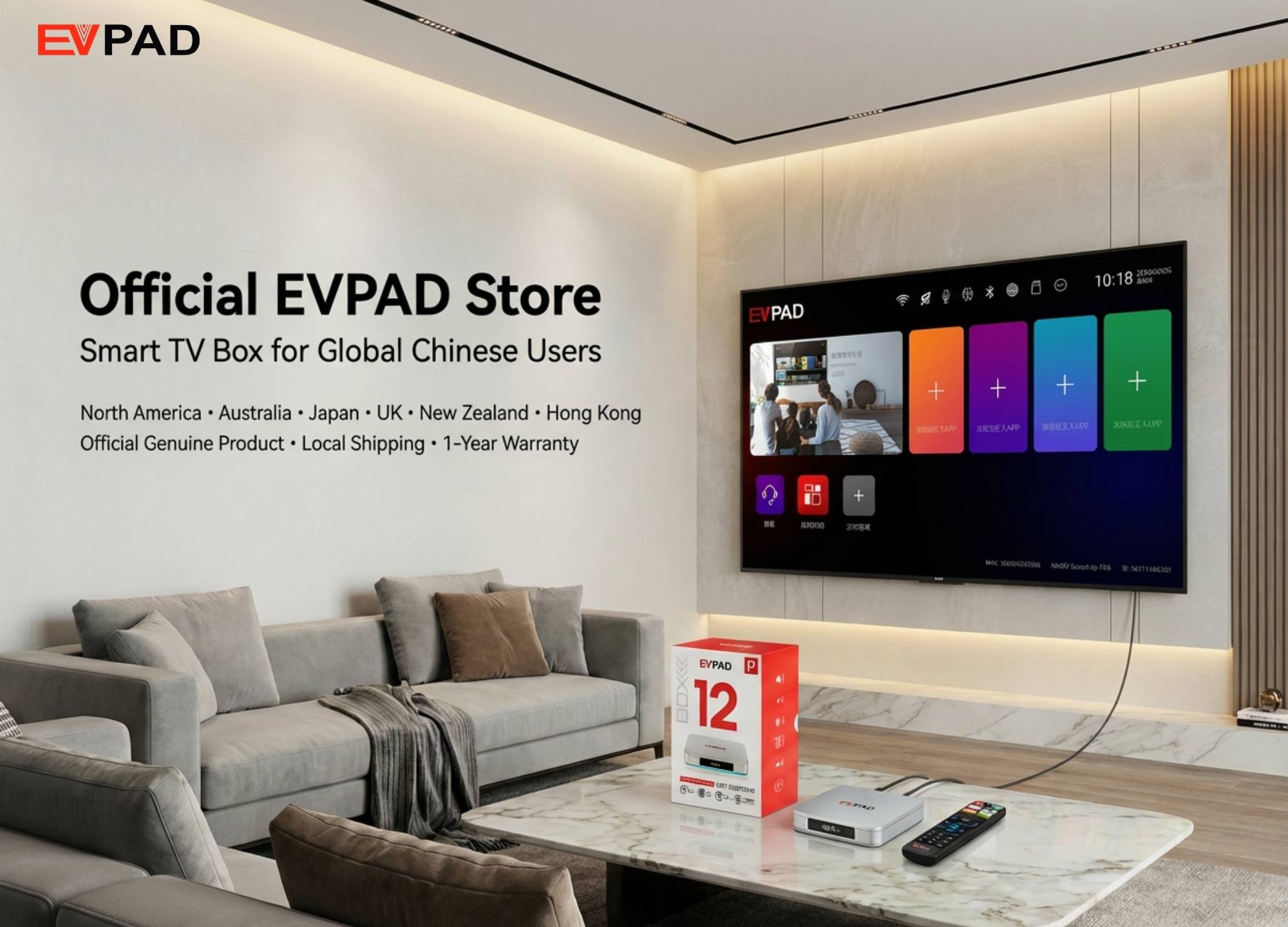 {"default":"Official EVPAD Store smart TV box for global Chinese users with local shipping and 1 year warranty in North America Australia Japan UK New Zealand Hong Kong"}

