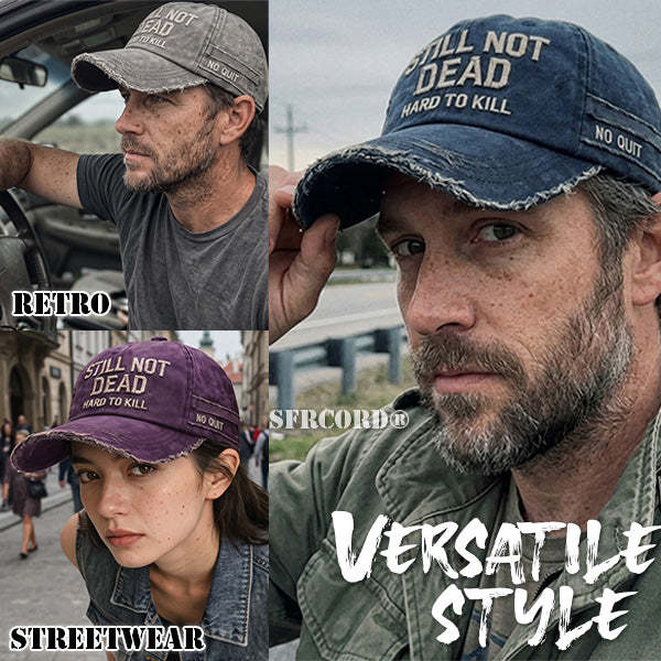 Still Not Dead, Hard‑to‑Kill Vintage Cap
