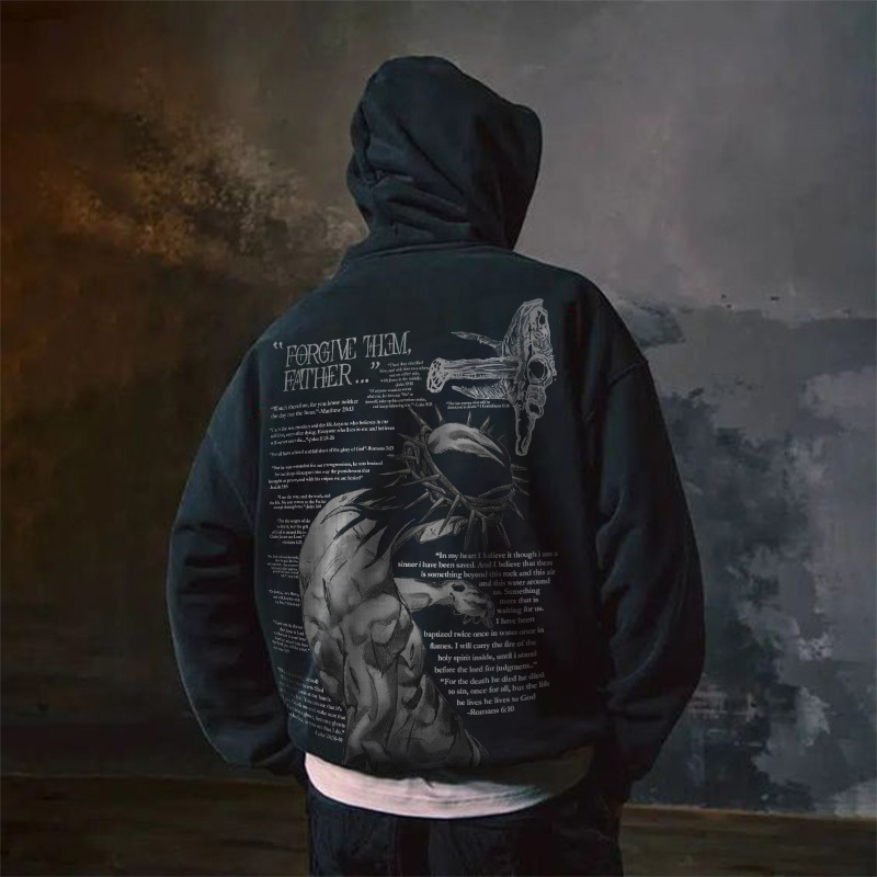 "Forgive Them , Father..." Printed Hoodie（Double-sided Print）