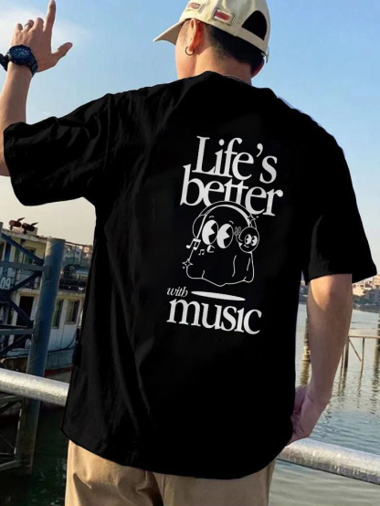 Life's Better With Music Printed T-shirt（Double-sided Print）